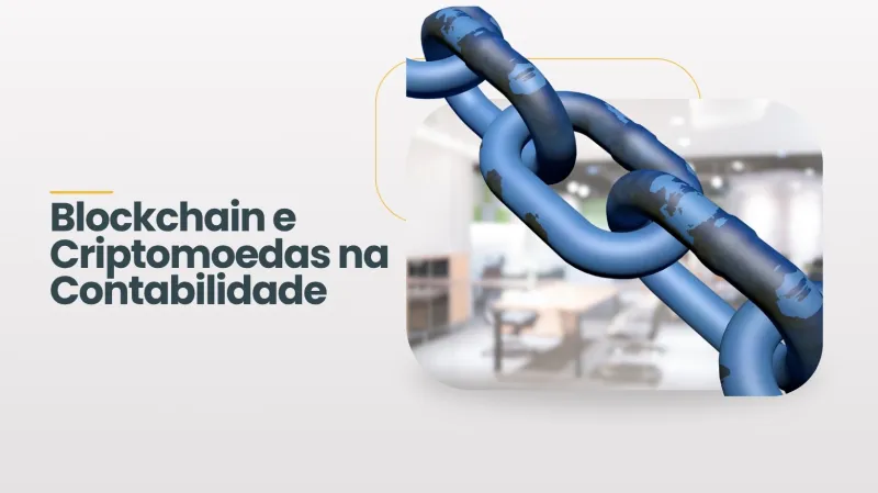 Blockchain e Criptomoedas na Contabilidade